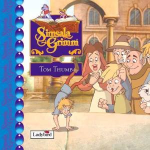 Simsala Grimm: Tom Thumb Picture Book by Simsala Grimm