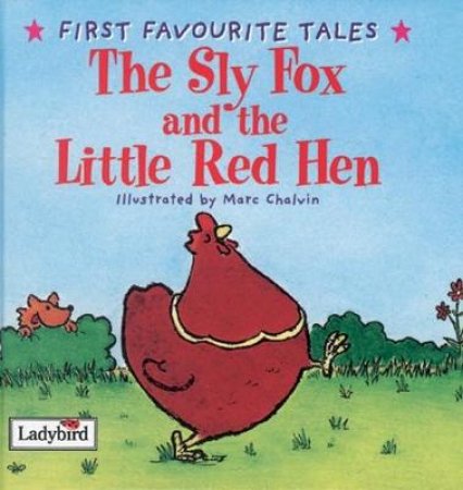 Favourite Tales: Sly Fox & Red Hen by Various