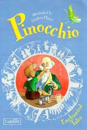 Enchanted Tales: Pinocchio by Various