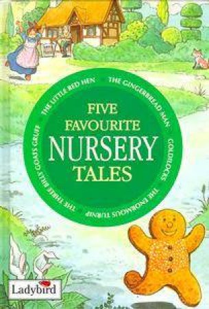 Favourite Tales: Five Favourite Nursery Tales by Various