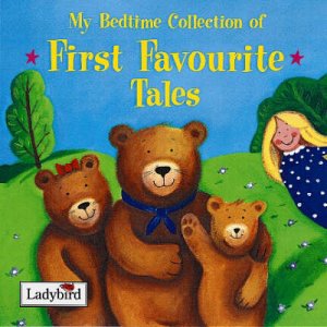 My Bedtime Collection Of First Favourite Tales by Various