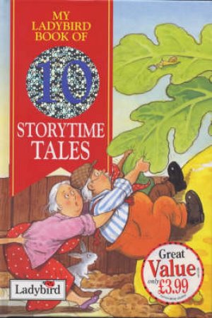 My Ladybird Book Of Ten Favourite Storytime Tales by Various