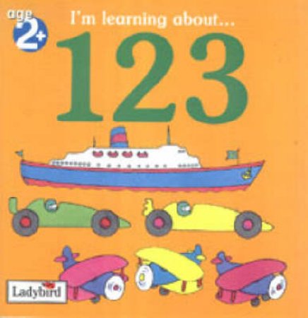 I'm Learning About 123 by Various