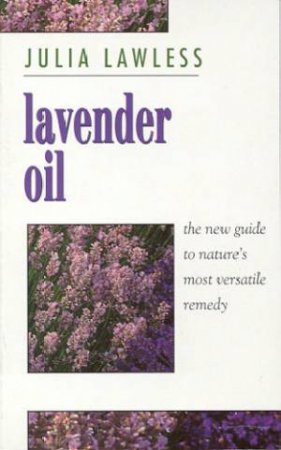 Lavender Oil by Julia Lawless