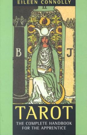 Tarot Complete Handbook by Eileen Connolly