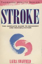 Stroke Complete Guide To Recovery