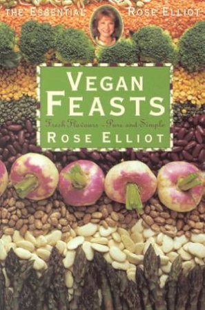 Vegan Feasts by Rose Elliot