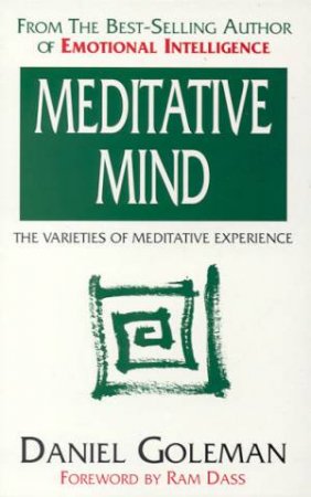 Meditative Mind by Daniel Goldman