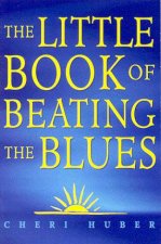 The Little Book Of Beating The Blues