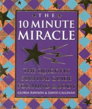 The 10 Minute Miracle