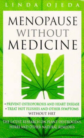 Menopause Without Medicine by Linda Ojeda