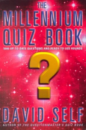 The Millennium Quiz Book by David Self