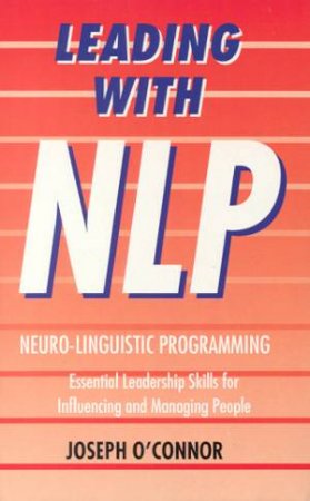 Leading With NLP by Joseph O'Connor