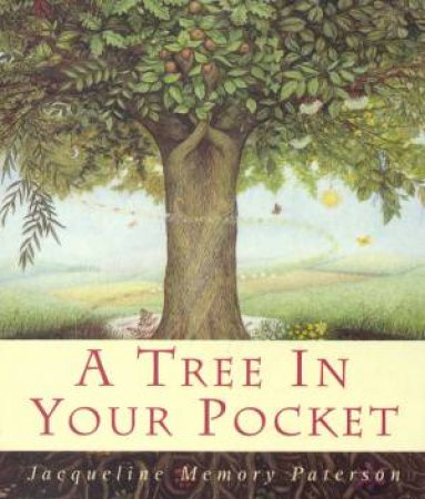 A Tree In Your Pocket by Jacqueline Paterson