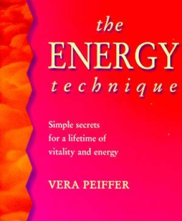 The Energy Technique by Vera Peiffer