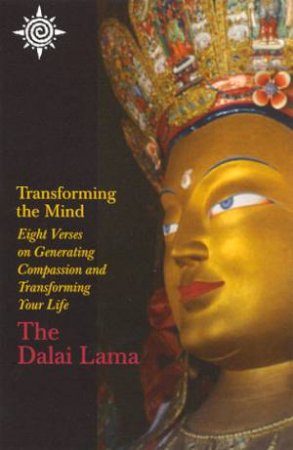 Transforming The Mind by The Dalai Lama