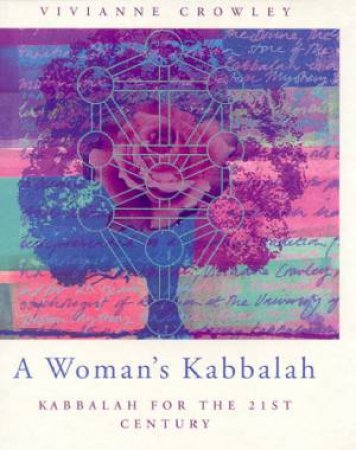 A Woman's Kabbalah by Vivianne Crowley