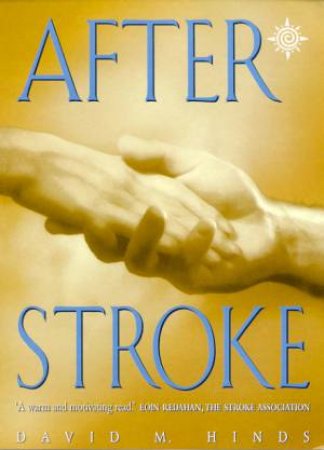 After Stroke by David M Hinds