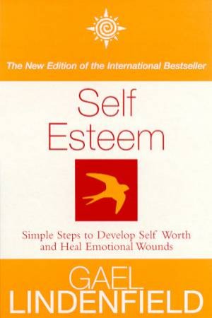 Self Esteem by Gael Lindenfield