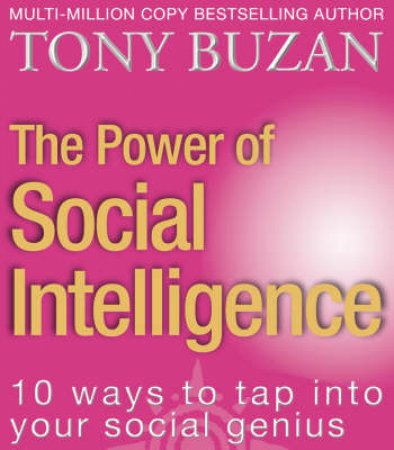 The Power Of Social Intelligence by Tony Buzan