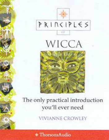 Thorsons Principles Of Wicca - Cassette by Vivianne Crowley