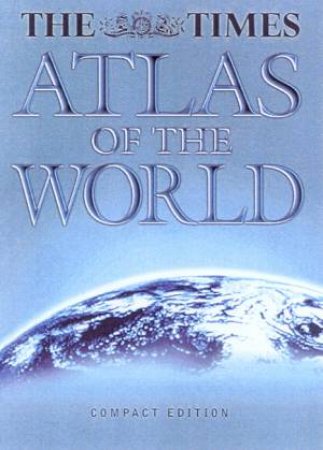 The Times Atlas Of The World - 2nd Compact Edition by Various