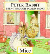 Peter Rabbit PeekThrough Board Books Mice