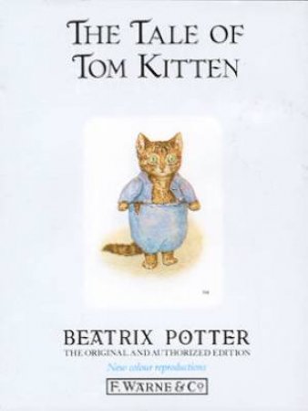 Peter Rabbit & Friends: The Tale Of Tom Kitten by Beatrix Potter