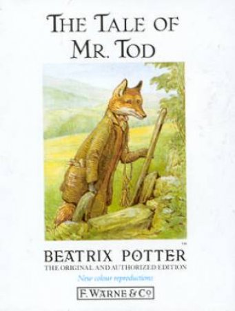 Peter Rabbit & Friends: The Tale Of Mr Tod by Beatrix Potter