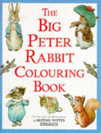 Big Peter Rabbit Colouring Book by Beatrix Potter