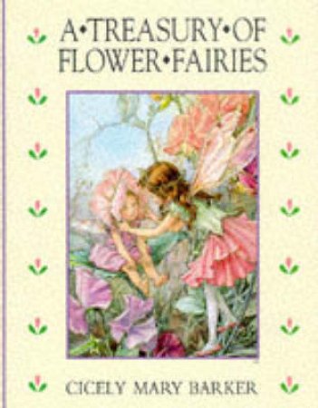 A Treasury Of Flower Fairies by Cicely Mary Barker