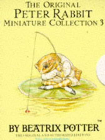 The Original Peter Rabbit Miniature Collection by Beatrix Potter