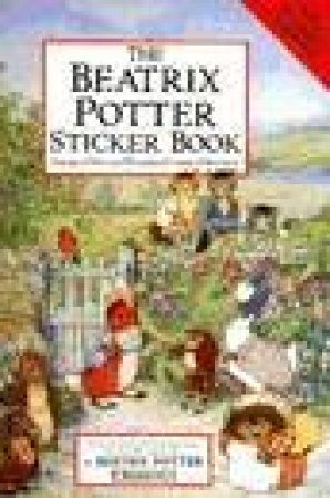 The Beatrix Potter Sticker Book by Beatrix Potter