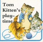 Tom Kittens Playtime Mini Board Books