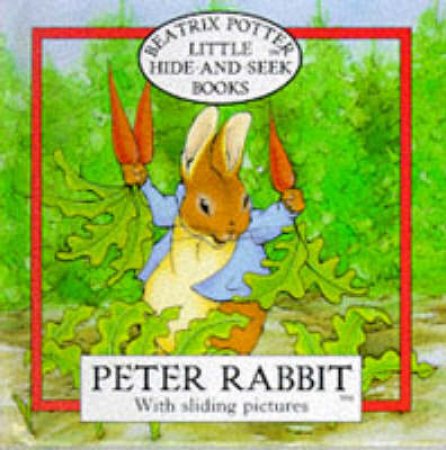 Little Hide & Seek Books: Peter Rabbit by Beatrix Potter