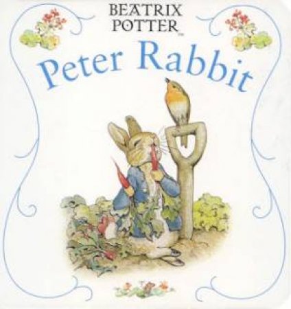 Peter Rabbit by Beatrix Potter