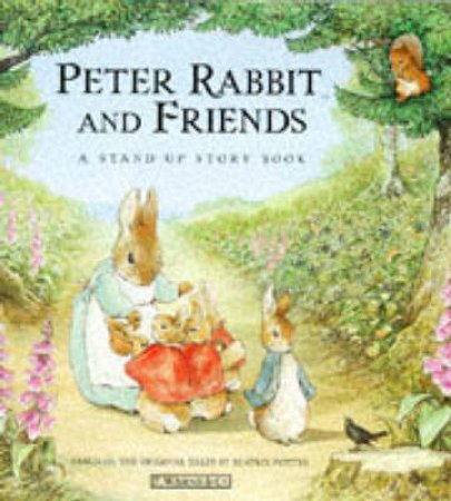 The Peter Rabbit Stand Up Story Book by Beatrix Potter