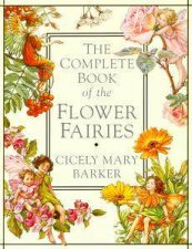 The Complete Book of the Flower Fairies