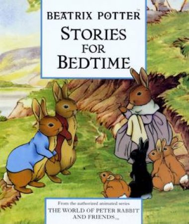 Beatrix Potter Stories For Bedtime by Beatrix Potter