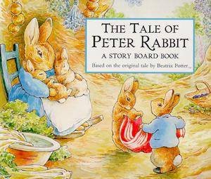 Tale of Peter Rabbit Story Board Book by Beatrix Potter