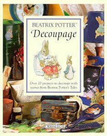 The Beatrix Potter Decoupage Book by Beatrix Potter