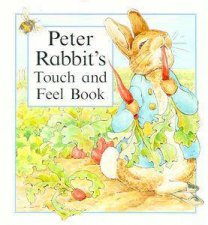 Peter Rabbits Touch  Feel Book