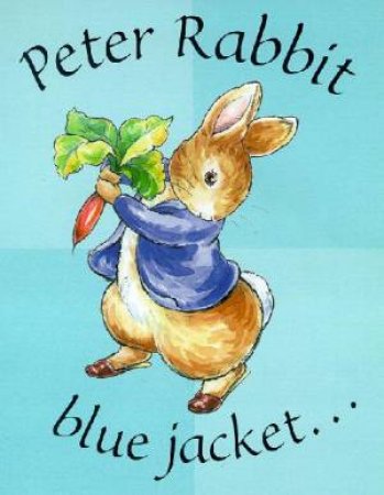 Peter Rabbit Nursery Books: Peter Rabbit Blue Jacket . . . by Beatrix Potter