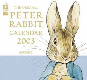 The Original Peter Rabbit Calendar 2003 by Beatrix Potter