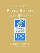 The Tale Of Peter Rabbit  Gold Centenary Edition