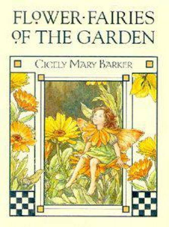 Flower Fairies Of The Garden by Cicely Mary Barker