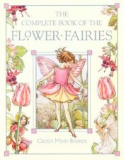 The Complete Book Of The Flower Fairies