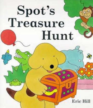 Spot's Treasure Hunt Lift-The-Flap by Eric Hill