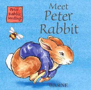 Peter Rabbit Seedlings: Meet Peter Rabbit by Beatrix Potter