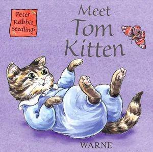 Peter Rabbit Seedlings: Meet Tom Kitten by Beatrix Potter